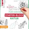 Buch - Die Kunst des Zeichnens für Kinder Starter-Block - Natur