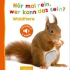 Buch - Hör mal rein, wer kann das sein? - Waldtiere