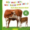 Buch - Hör mal rein, wer kann das sein? - Auf dem Bauernhof