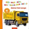 Buch - Hör mal rein, wer kann das sein? - Meine Fahrzeuge
