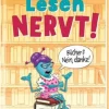 Buch - Lesen NERVT! - Bücher? Nein, danke! (Lesen nervt! 1)