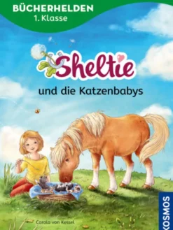 Buch - Sheltie, Bücherhelden 1. Klasse, Sheltie und die Katzenbabys