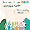 Buch - Wer macht das Chaos in meinem Kopf?
